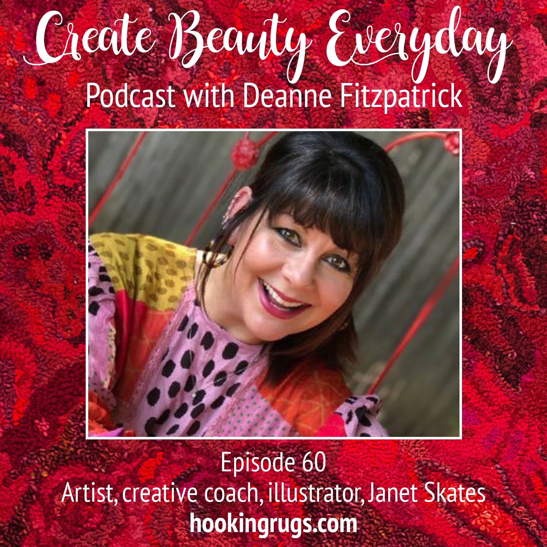 Episode 60 International artist, creative coach, illustrator and spirit junkie, Janet Skates