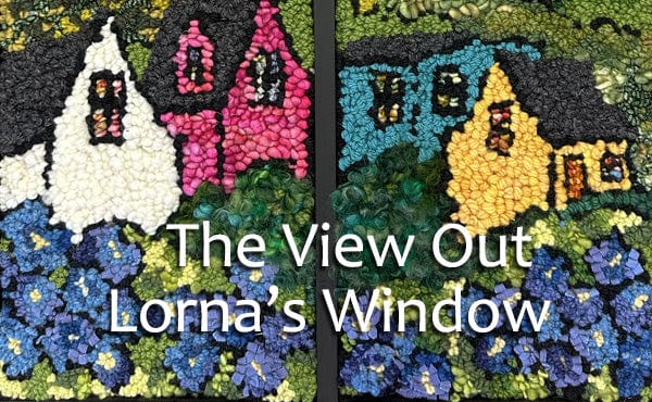 Online Learning The View out Lorna's Window 18" x 26" - Course and Digital Download Only Deanne Fitzpatrick hooking rugs rug hooking how to hook rugs kits