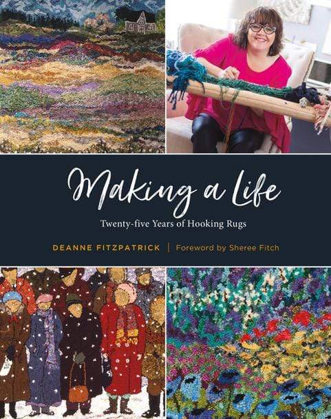 update alt-text with template Making a Life, Twenty-Five Years of Hooking Rugs by Deanne Fitzpatrick (Autographed Copy)-Supplies-Deanne Fitzpatrick Rug Hooking Studio-Rug Hooking Kit -Rug Hooking Pattern -Rug Hooking -Deanne Fitzpatrick Rug Hooking Studio -Is rug hooking the same as punch needle?